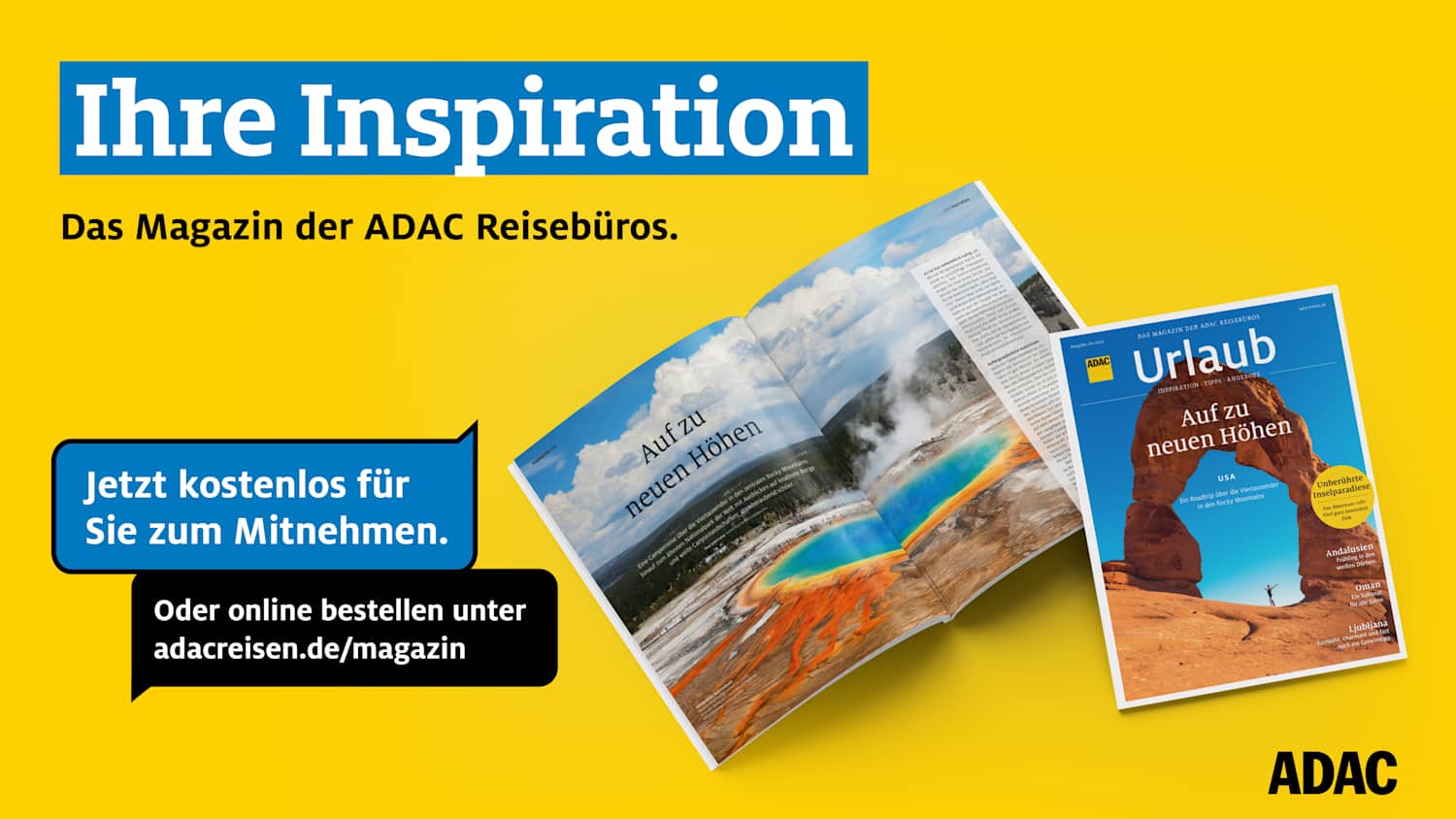 Die neue ADAC Urlaub ist da - das Magazin der ADAC Reisebüros!