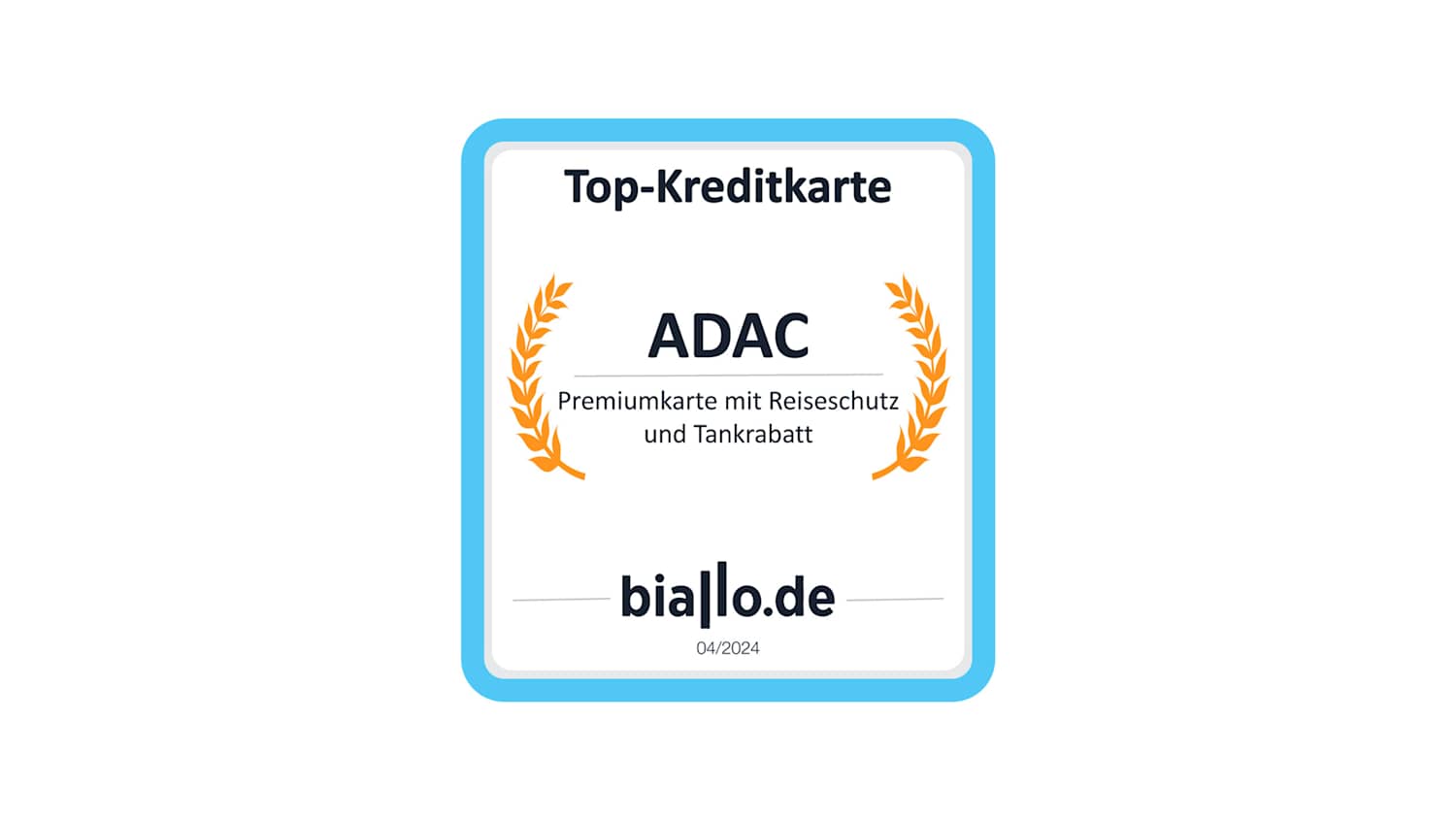 Siegel von Biallo Top-Kreditkarte Premiumkarte mit Reiseschutz und Tankrabatt 2024 - ADAC Kreditkarte