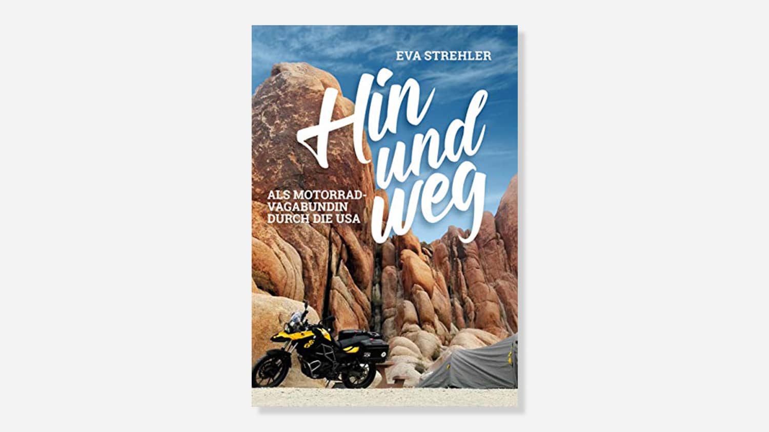 Motorradbuch Hin und weg