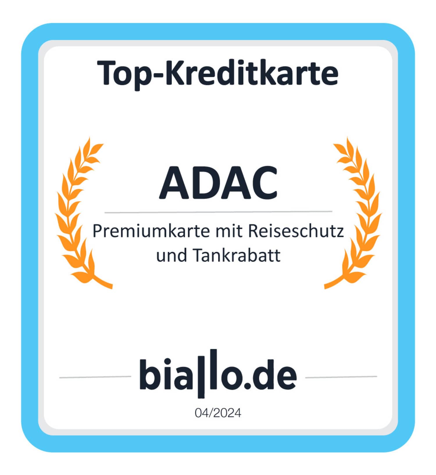 Siegel von Biallo Top-Kreditkarte Premiumkarte mit Reiseschutz und Tankrabatt 2024 - ADAC Kreditkarte